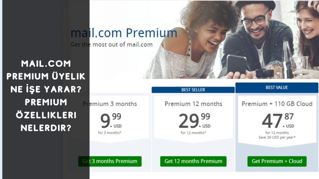 Mail.Com Premium Üyelik Ne İşe Yarar? Premium Özellikleri Nelerdir?